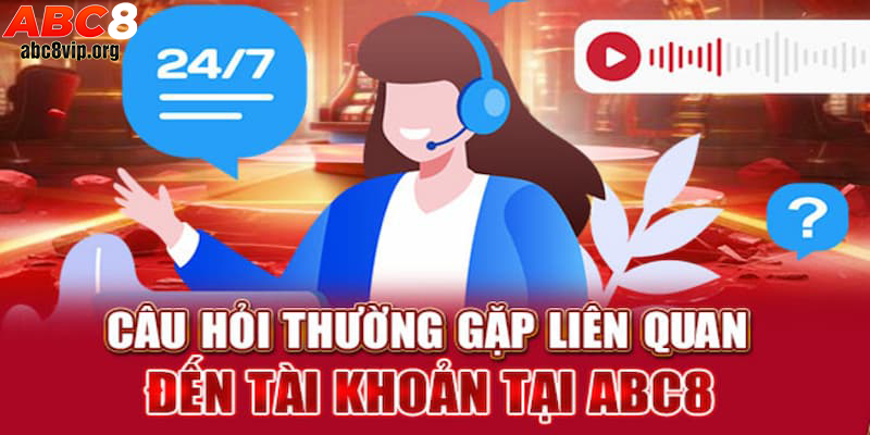 Câu hỏi thường gặp - Lý do nào khiến tài khoản ABC88 bị khóa?