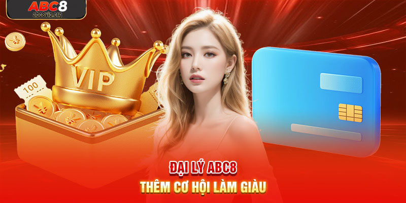 Đại lý ABC8 hoa hồng rất cao