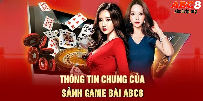 Nhận xét tổng quan về game bài ABC8 